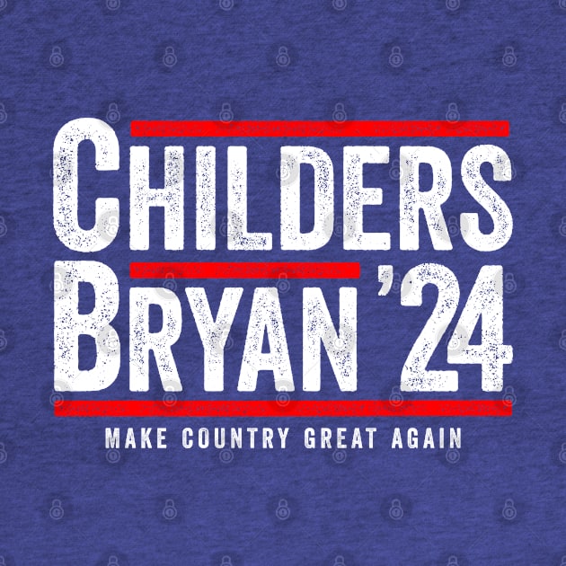 Childers Bryan 2024 - Funny Political Gift by Sarjonello